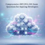 Comprehensive AWS DVA-C01 Exam Questions for Aspiring Developers
